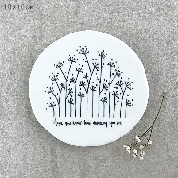 Tall Flowers Coaster - How Amazing You Are